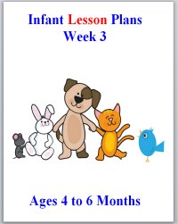Infant theme based lesson plans for ages 4 to 6 months, week 3