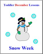Toddler Lesson Plans – Week 1 – Snow Theme