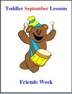 Toddler Lesson Plans for September – Week 1 – Friends Week Theme