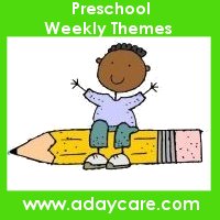 Preschool Weekly Themes